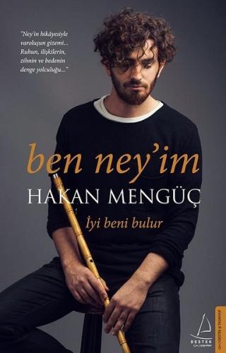İmzalı-Ben Ney’im | Kitap Ambarı