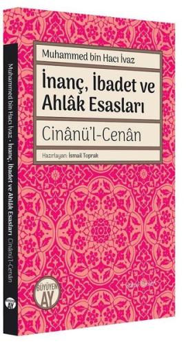 İnanç İbadet ve Ahlak Esasları: Cinanül-Cenan