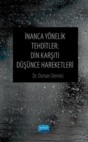 İnanca Yönelik Tehditler - Din Karşıtı Düşünce Hareketleri