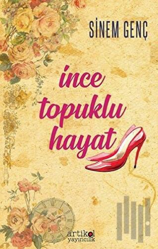 İnce Topuklu Hayat