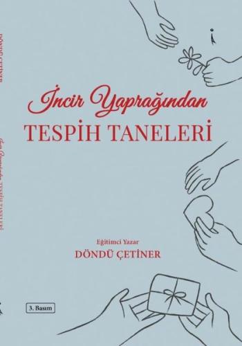 İncir Yaprağından Tespih Taneleri | Kitap Ambarı