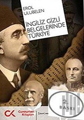 İngiliz Gizli Belgelerinde Türkiye