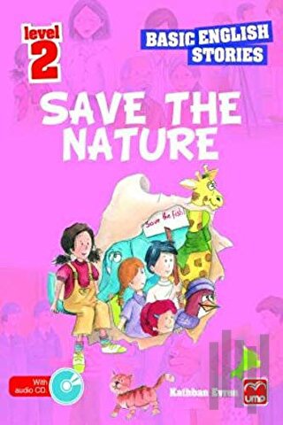 İngilizce Öyküler Save The Nature Level 2 (5 Stories In This Book)