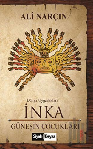 İnka - Güneşin Çocukları | Kitap Ambarı
