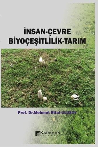 İnsan - Çevre Biyoçeşitlilik - Tarım | Kitap Ambarı