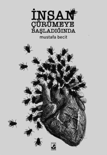 İnsan Çürümeye Başladığında