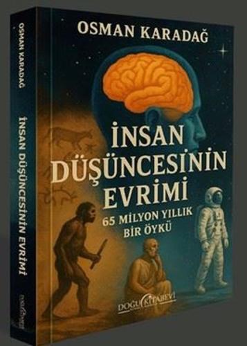 İnsan Düşüncesinin Evrimi - 65 Milyon Yıllık Bir Öykü