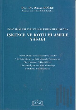 İnsan Hakları Avrupa Sözleşmesi Hukukunda İşkence ve Kötü Muamele Yasağı