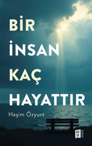 İnsan Kaç Hayattır