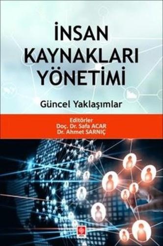 İnsan Kaynakları Yönetimi Güncel Yaklaşımlar