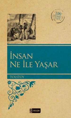 İnsan Ne İle Yaşar | Kitap Ambarı