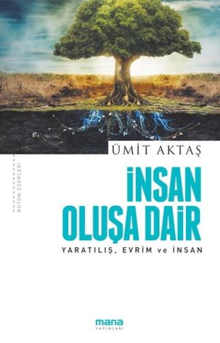 İnsan Oluşa Dair-YaratılışEvrim ve İnsan