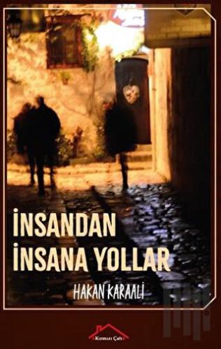 İnsandan İnsana Yollar | Kitap Ambarı