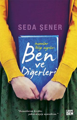 İnsanlar İkiye Ayrılır: Ben ve Diğerleri (Ciltli)