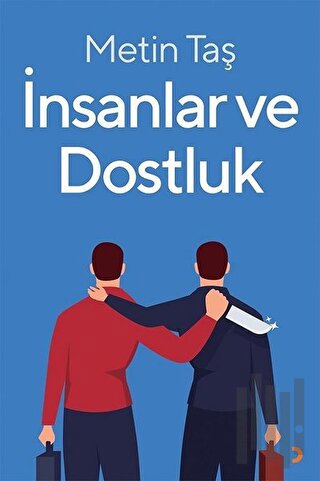İnsanlar ve Dostluk | Kitap Ambarı
