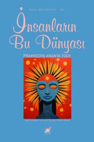 İnsanların Bu Dünyası - Buru Dörtlemesi - Bir