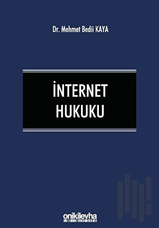 İnternet Hukuku (Ciltli)