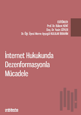 İnternet Hukukunda Dezenformasyonla Mücadele | Kitap Ambarı