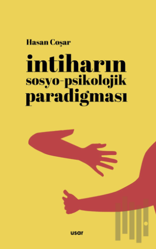 İntiharın Sosyo-Psikolojik Paradigması