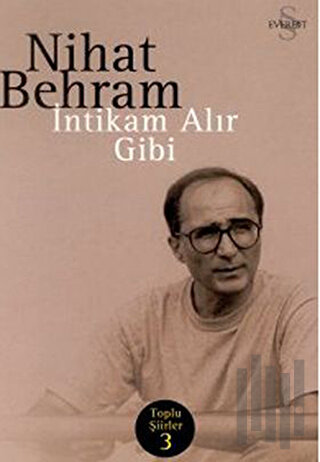 İntikam Alır Gibi Toplu Şiirler 3
