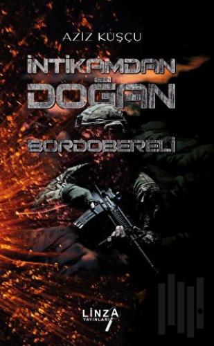 İntikamdan Doğan Bordobereli