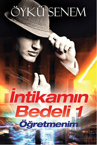 İntikamın Bedeli - 1