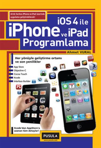 iOS 4.0 ile iPhone ve iPad Programlama