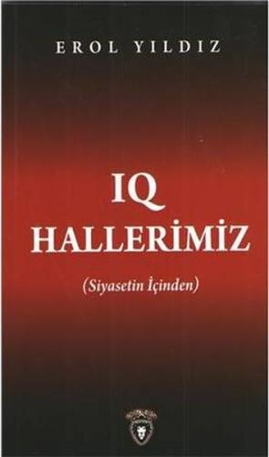 IQ Hallerimiz-Siyasetin İçinden