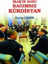 Irak'ın Sonu Bağımsız Kürdistan | Kitap Ambarı