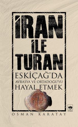 İran ile Turan | Kitap Ambarı