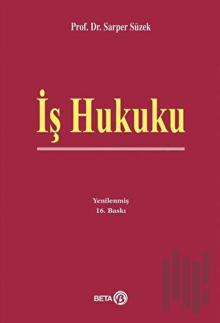 İş Hukuku (Ciltli)
