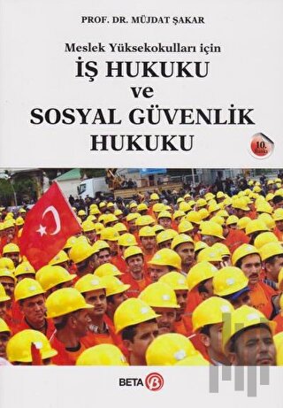 İş Hukuku ve Sosyal Güvenlik Hukuku