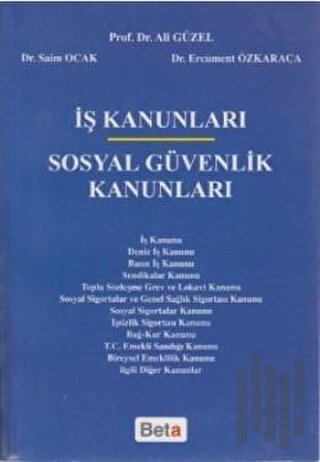İş Kanunları Sosyal Güvenlik Kanunları