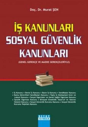İş Kanunları - Sosyal Güvenlik Kanunları