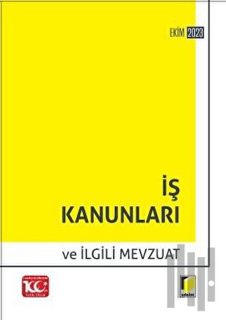 İş Kanunları ve İlgili Mevzuat (2023)