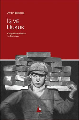 İş ve Hukuk | Kitap Ambarı