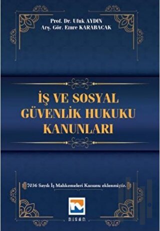 İş ve Sosyal Güvenlik Hukuku Kanunları (Ciltli)