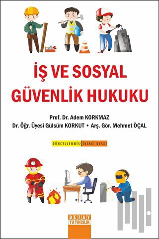 İş Ve Sosyal Güvenlik Hukuku | Kitap Ambarı