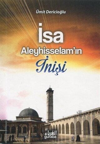 İsa Aleyhisselam’ın İnişi