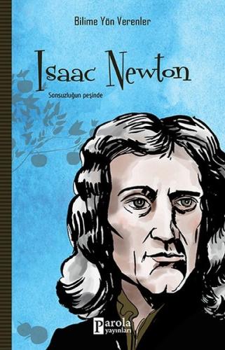 Isaac Newton-Bilime Yön Verenler