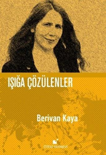 Işığa Çözülenler (Ciltli)