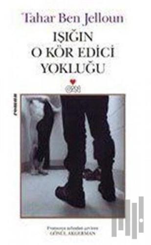 Işığın O Kör Edici Yokluğu