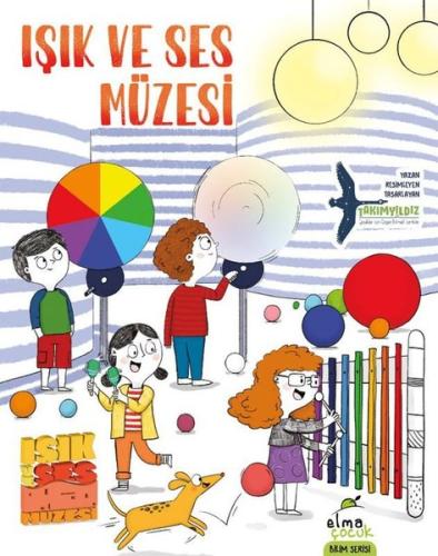 Işık ve Ses Müzesi - Bilim Serisi | Kitap Ambarı