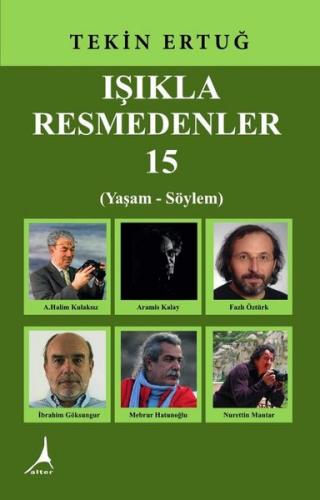 Işıkla Resmedenler-15 | Kitap Ambarı