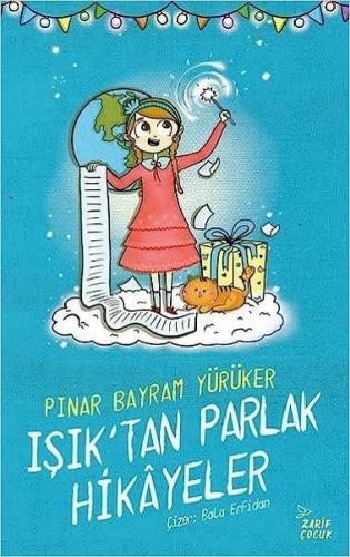 Işık'tan Parlak Hikayeler