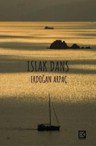 Islak Dans | Kitap Ambarı