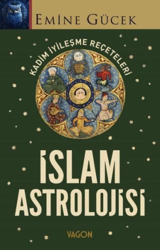 İslam Astrolojisi - Kadim İyileşme Reçeteleri | Kitap Ambarı