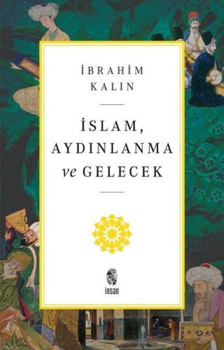 İslam Aydınlanma ve Gelecek | Kitap Ambarı