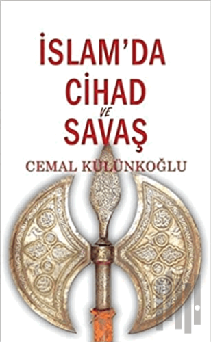İslam’da Cihad ve Savaş