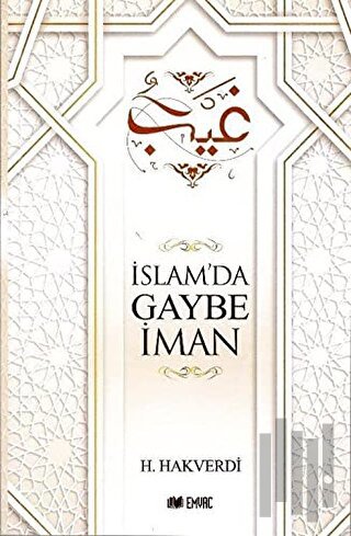 İslam’da Gaybe İman